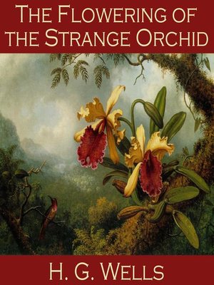 cover image of The Flowering of the Strange Orchid